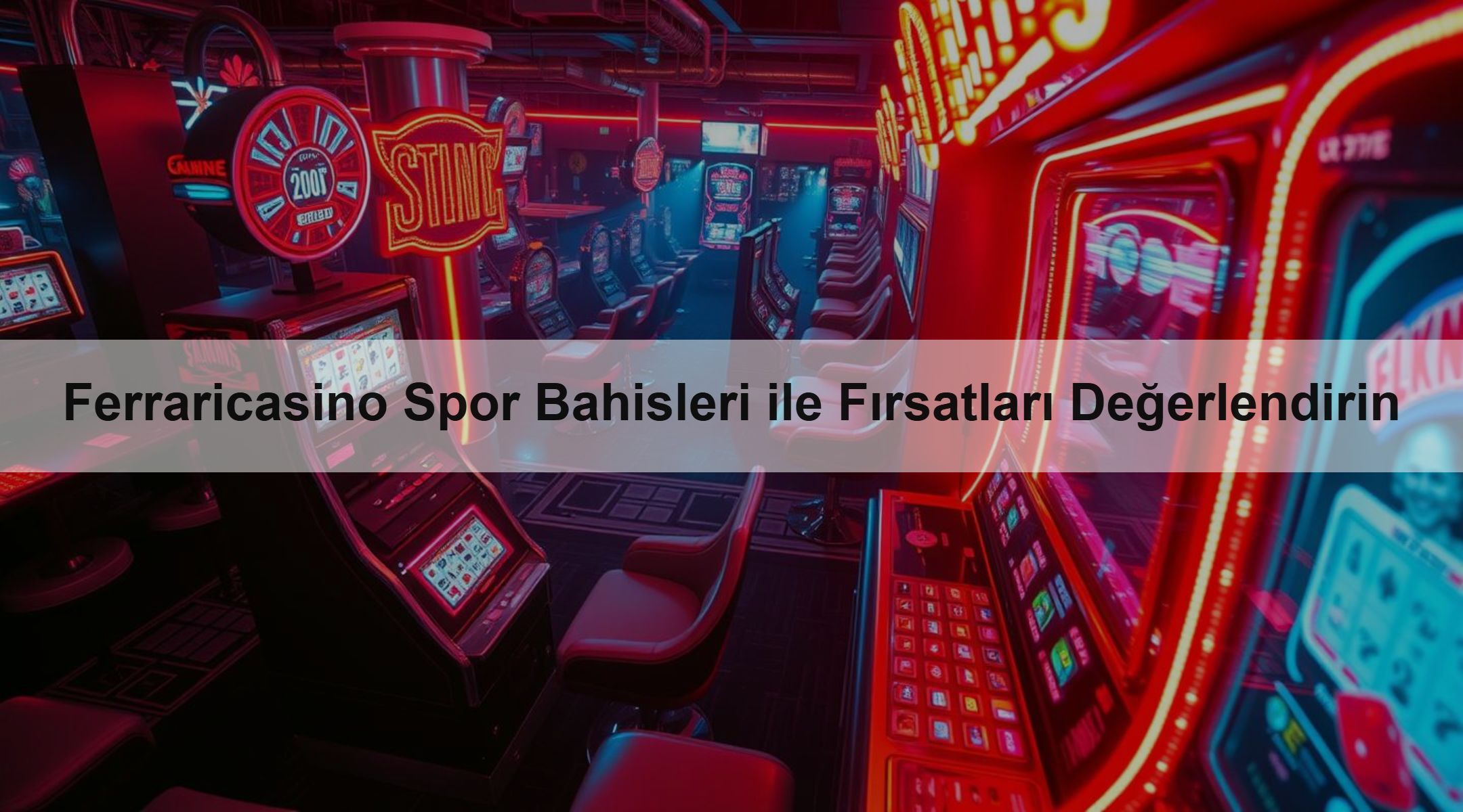 Ferraricasino Spor Bahisleri ile Fırsatları Değerlendirin