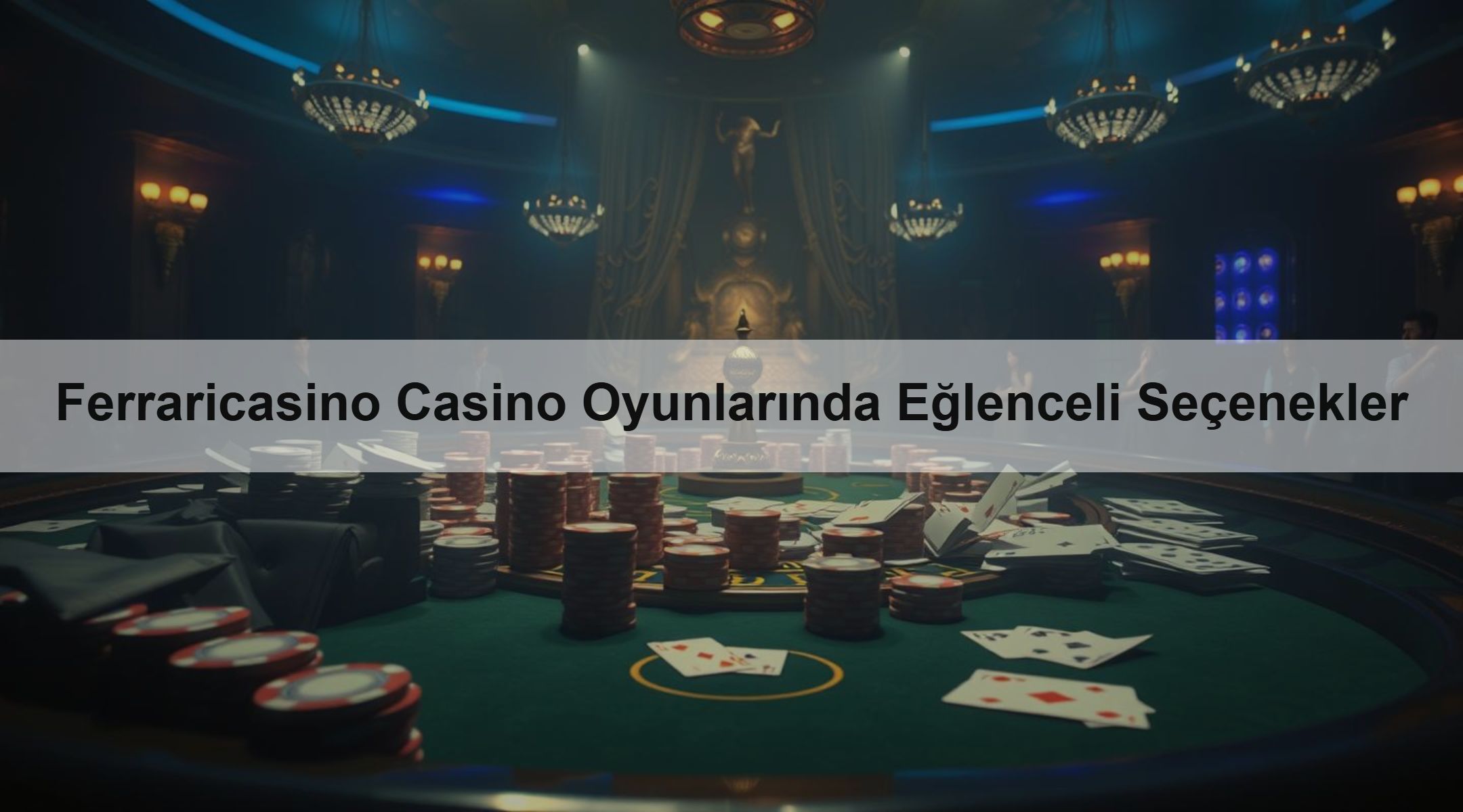 Ferraricasino Casino Oyunlarında Eğlenceli Seçenekler