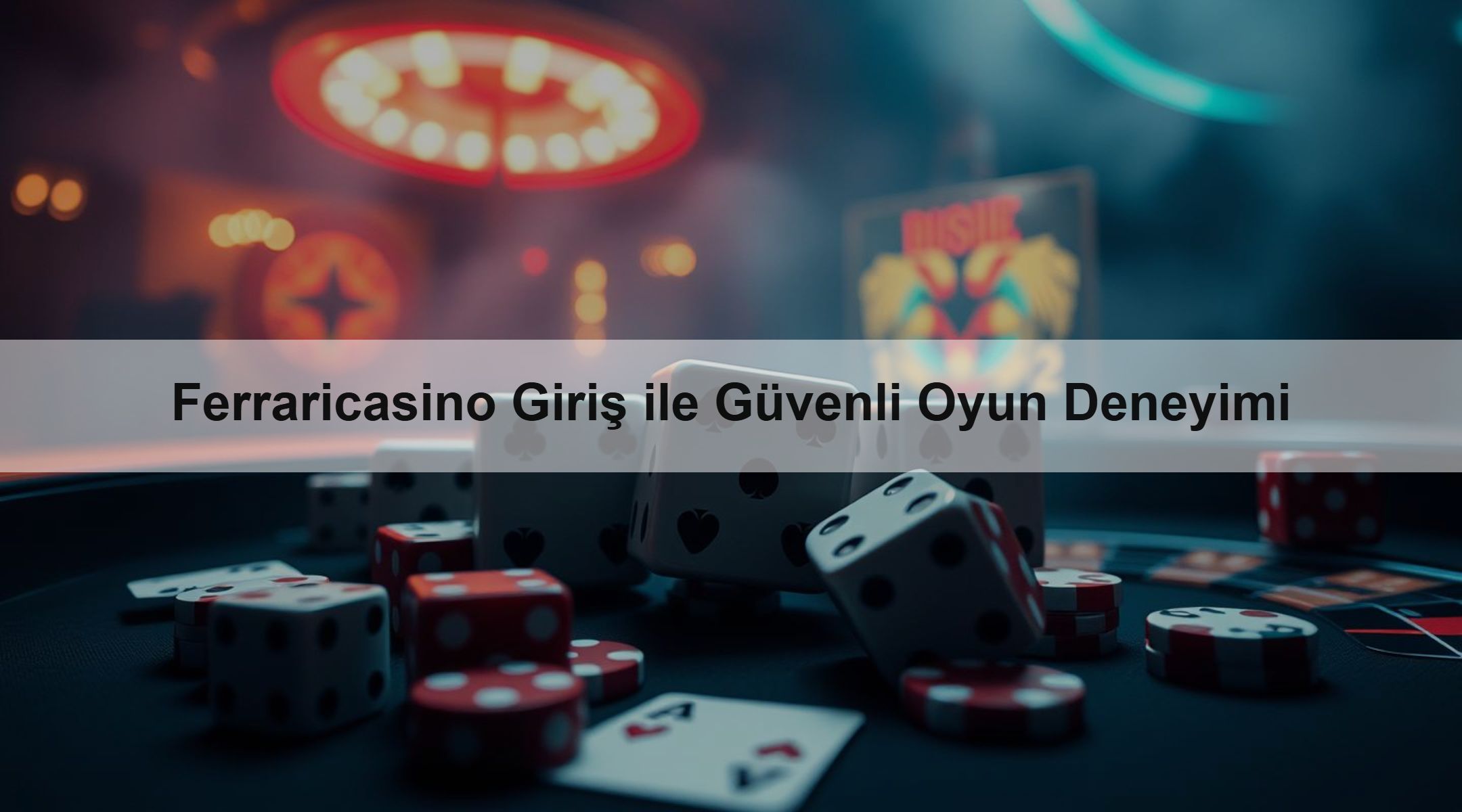 Ferraricasino Giriş ile Güvenli Oyun Deneyimi