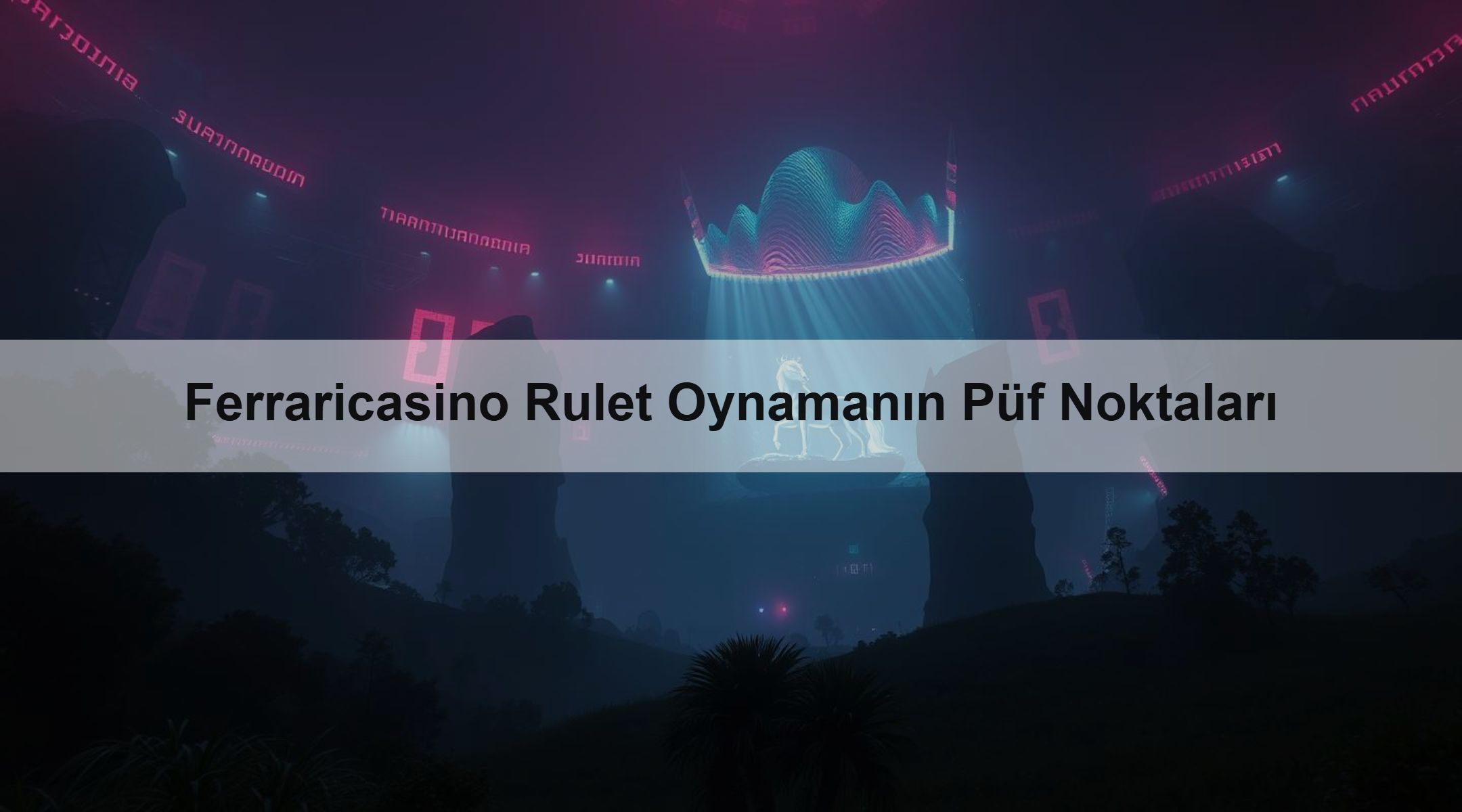 Ferraricasino Rulet Oynamanın Püf Noktaları