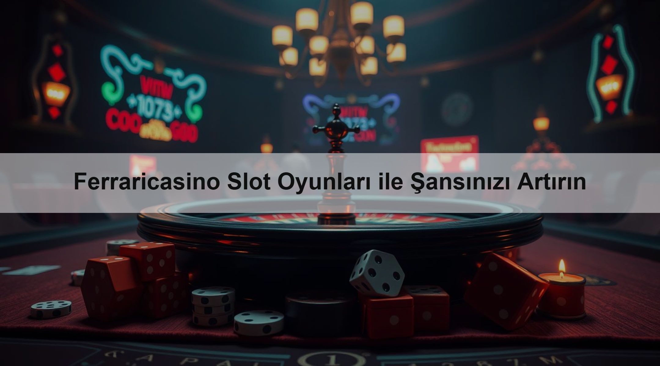 Ferraricasino Slot Oyunları ile Şansınızı Artırın