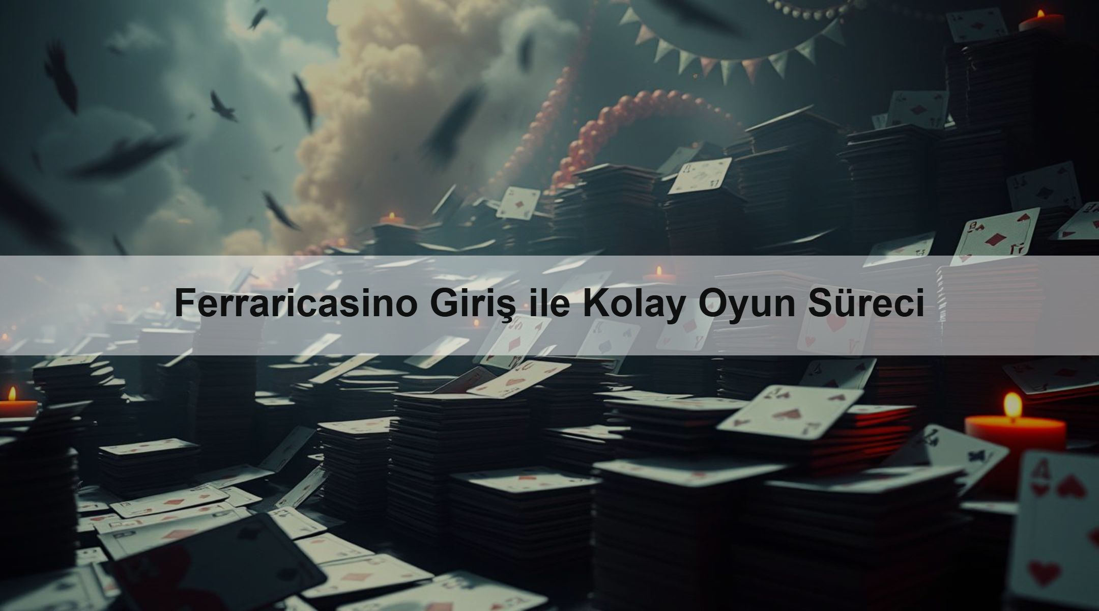 Ferraricasino Giriş ile Kolay Oyun Süreci